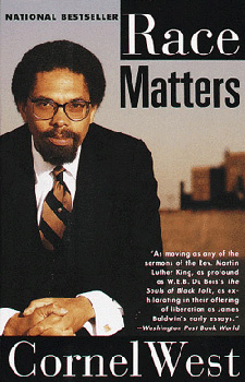 Cornel West - Race Matters